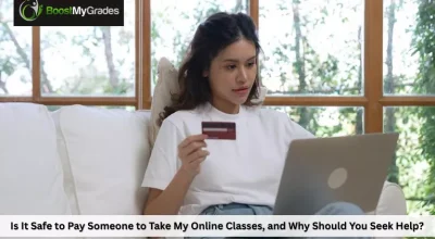 blog banner image with text Is It Safe to Pay Someone to Take My Online Classes, and Why Should You Seek Help?